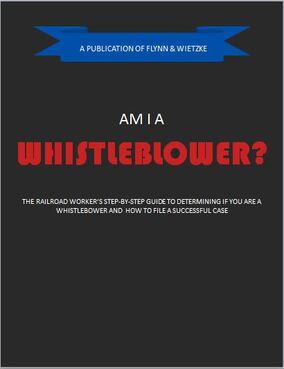 The railroad worker's step by step guide to whistleblower claims and cases